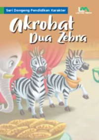 Akrobat Dua Zebra