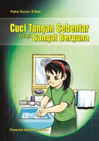 Cuci Tangan Sebentar Tetapi Sangat Berguna