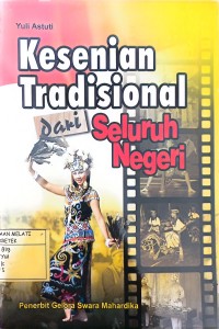 Kesenian Tradisional dari Seluruh Negeri