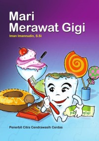 Mari Merawat Gigi