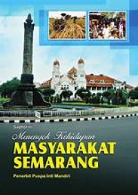 Menengok Kehidupan Masyarakat Semarang