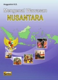 Mengenal Wawasan Nusantara