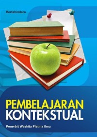 Pembelajaran Kontekstual